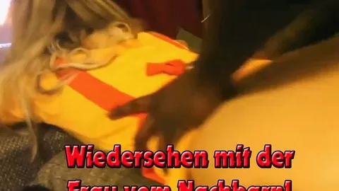 Wiedersehen mit der Frau vom Nachbarn