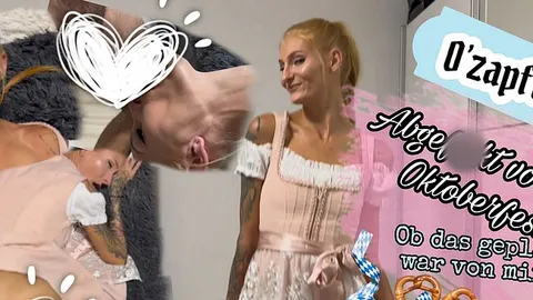 O' Zapft is! Abgefickt vor dem Oktoberfest! Ob das geplant war von mir ?