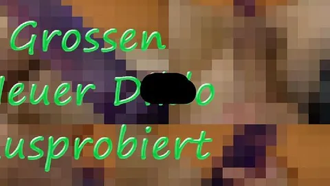 Großen neuen Dildo ausprobiert
