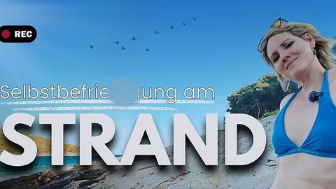 NoraNoxx: Ich mache es mir - am Strand!