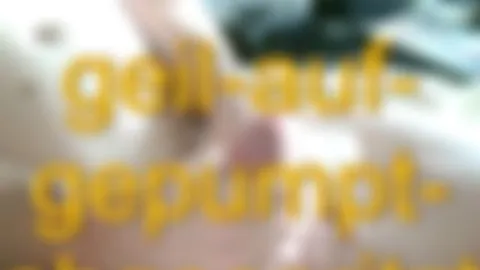 rudimann37: geil auf gepumpt - abgespritzt